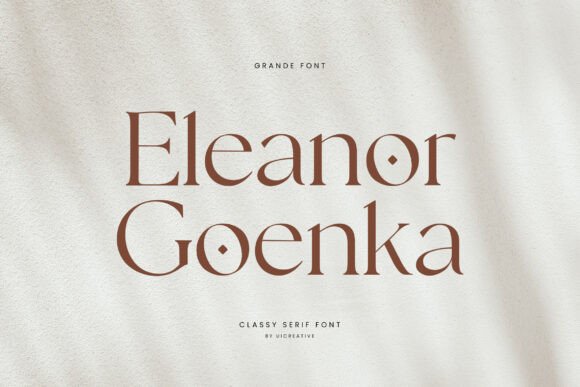 Eleanor Goenka: A Serif Font That Elevates Your Craft