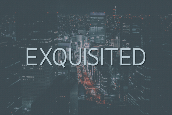 Exquisited: A Typeface That Elevates Brand Campaigns