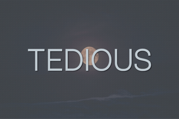 Tedious: A Modern Sans Serif for Branding